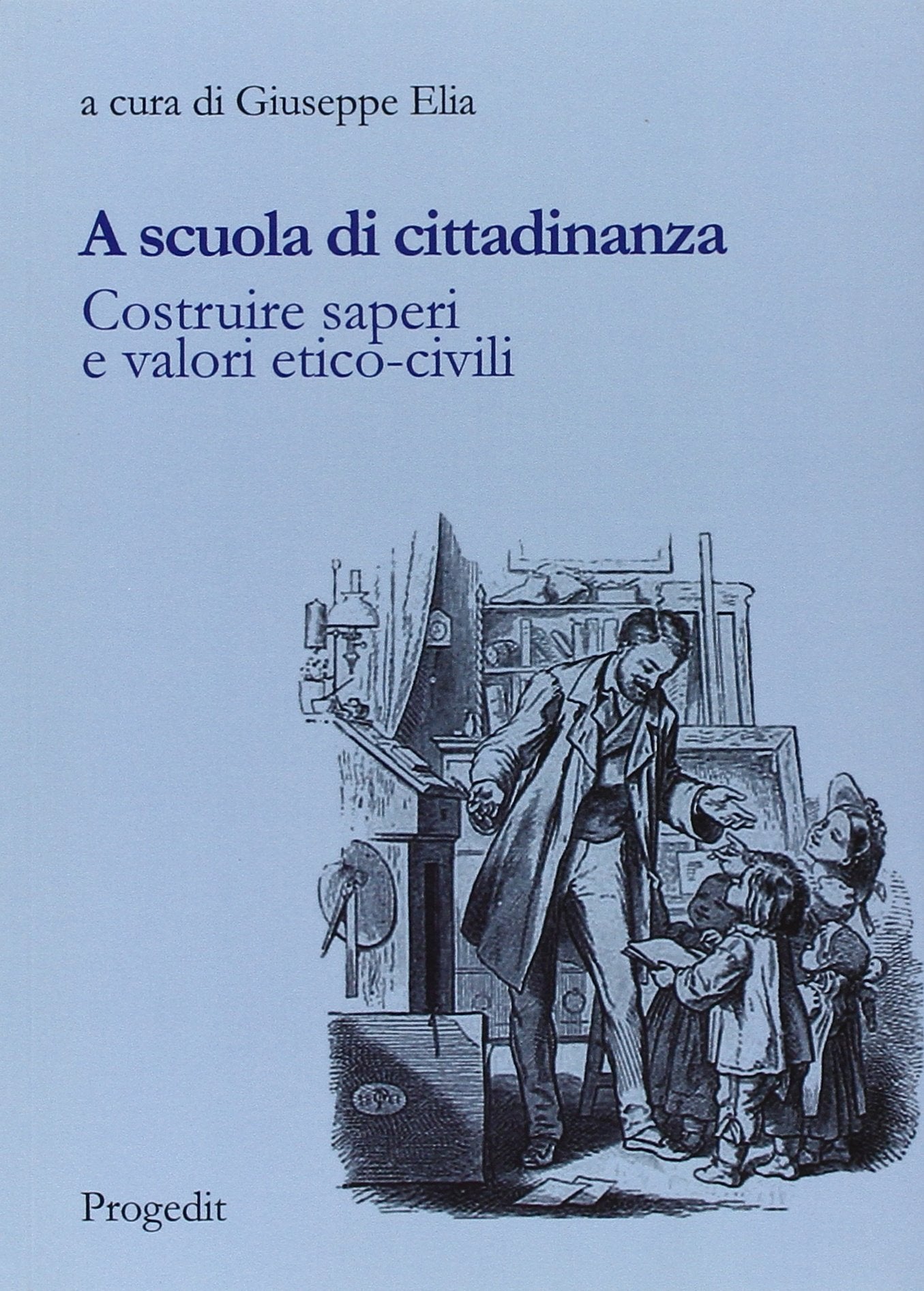 A scuola di cittadinanza. Costruire saperi e valori etico-civili book