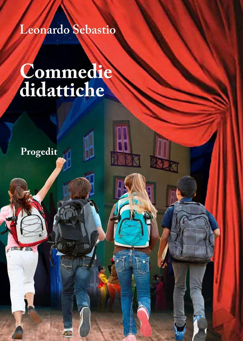 Commedie didattiche. Per il primo e il secondo ciclo d'istruzione. Ediz. per la scuola book