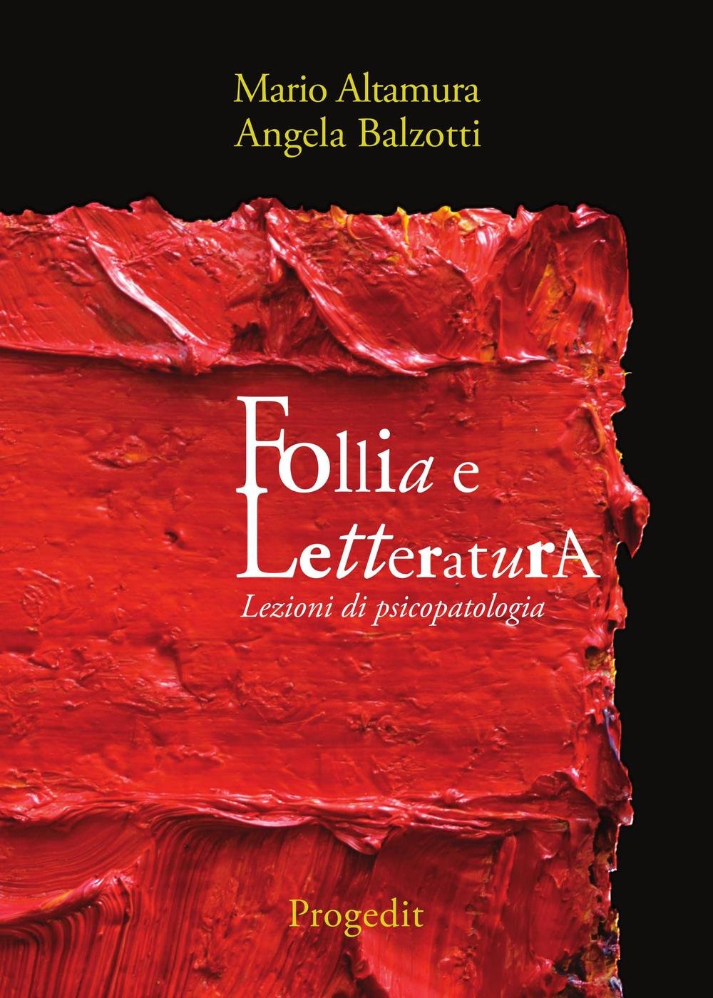 Follia e letteratura. Lezioni di psicopatologia book