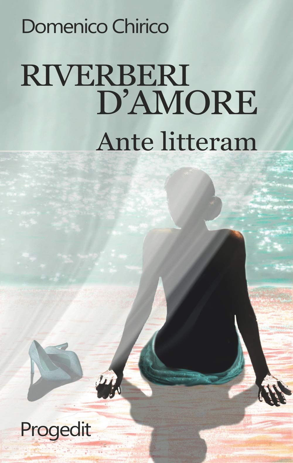 Riverberi d'amore. Ante litteram book