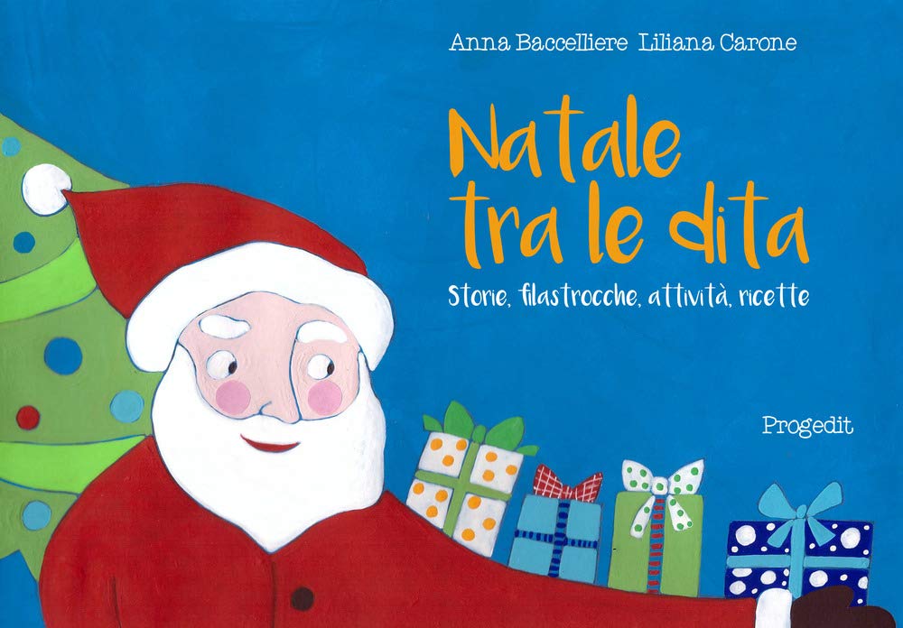 Natale tra le dita. Storie, filastrocche, attività, ricette book
