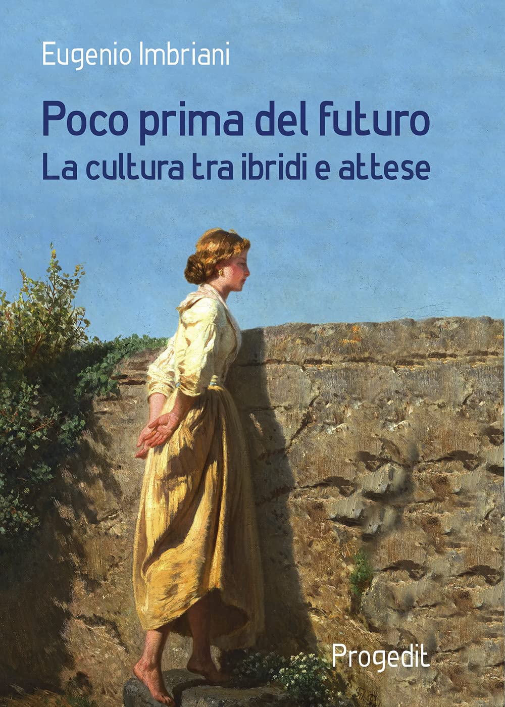 Poco prima del futuro. La cultura tra ibridi e attese book