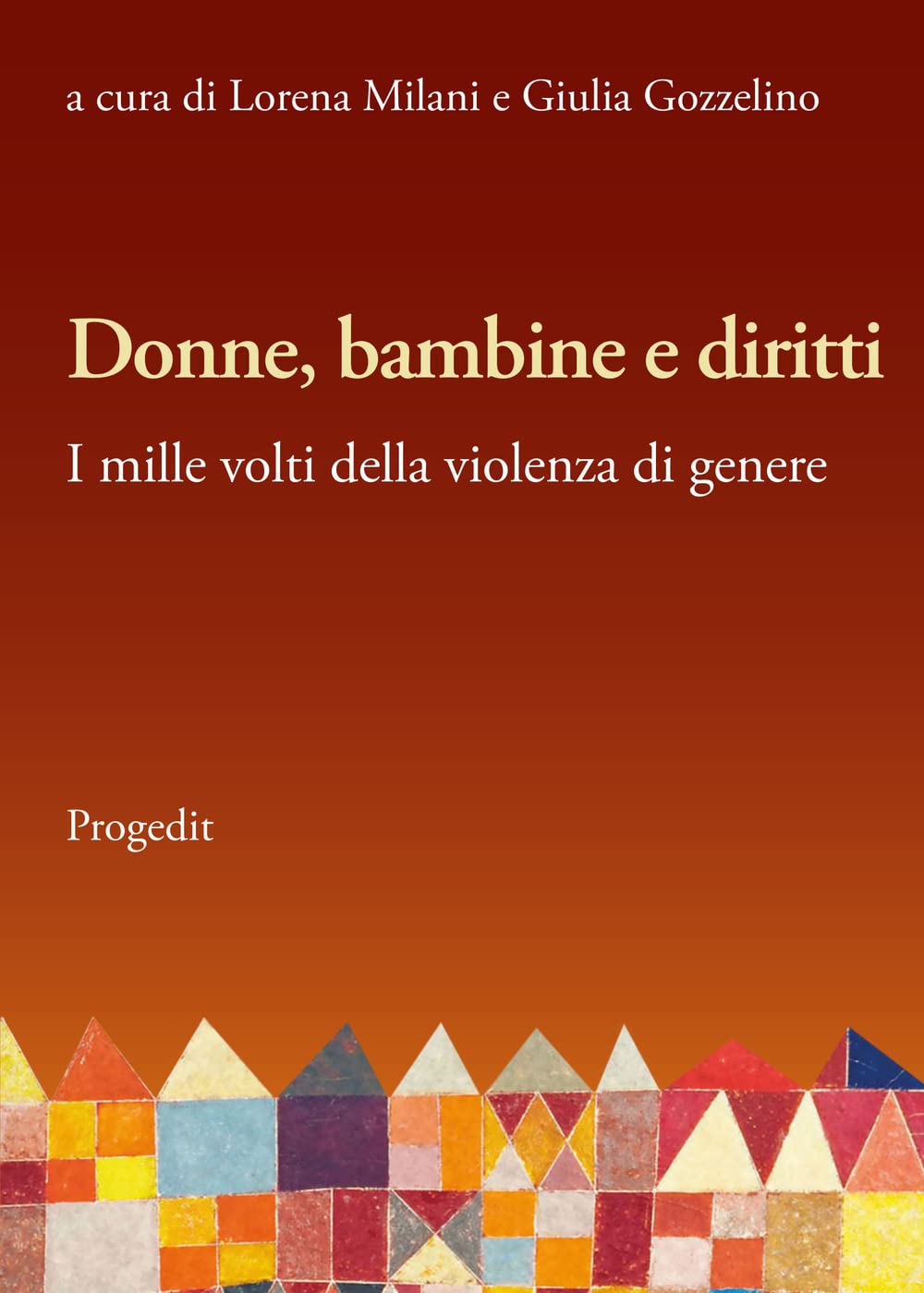 Donne, bambine e diritti. I mille volti della violenza di genere book