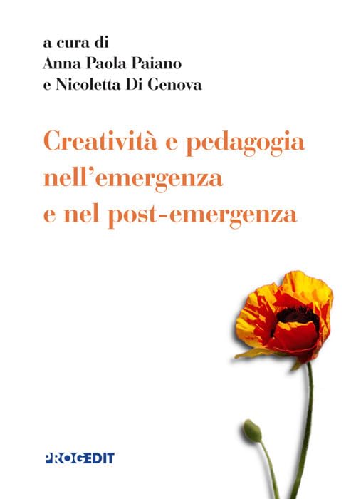 Creatività e pedagogia nell'emergenza e nel post-emergenza book