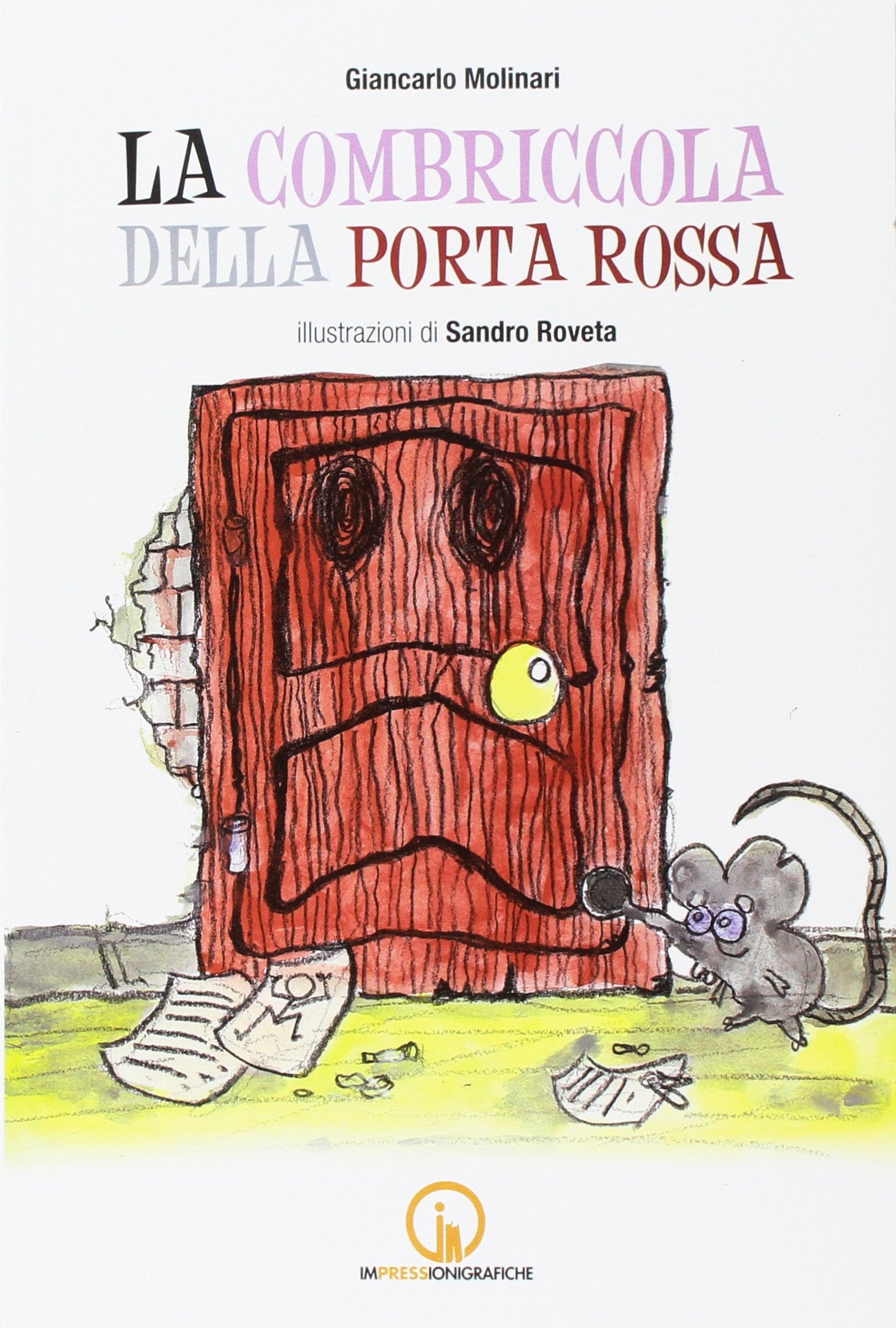 La combriccola della porta rossa book