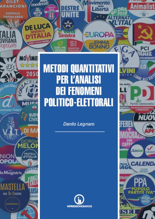 Metodi quantitativi per l'analisi dei fenomeni politico-elettorali (Percorsi di scienze economiche e sociali) Natural Sciences