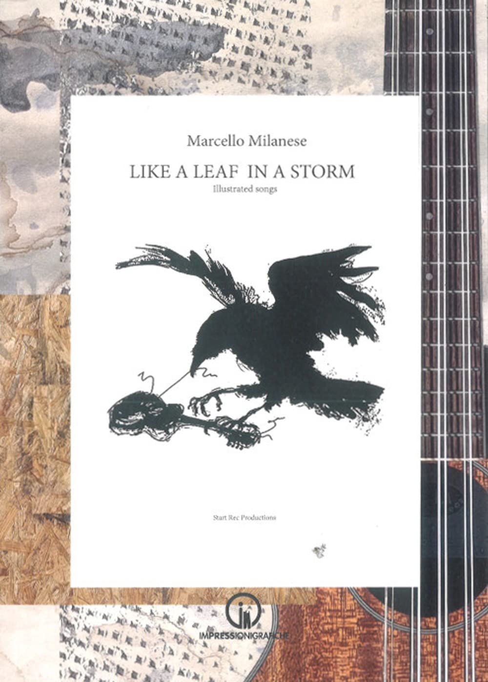 Like a leaf in a storm. Illustrated songs. Ediz. illustrata. Con link per ascoltare e scaricare i brani (Attraverso) Arts & Music