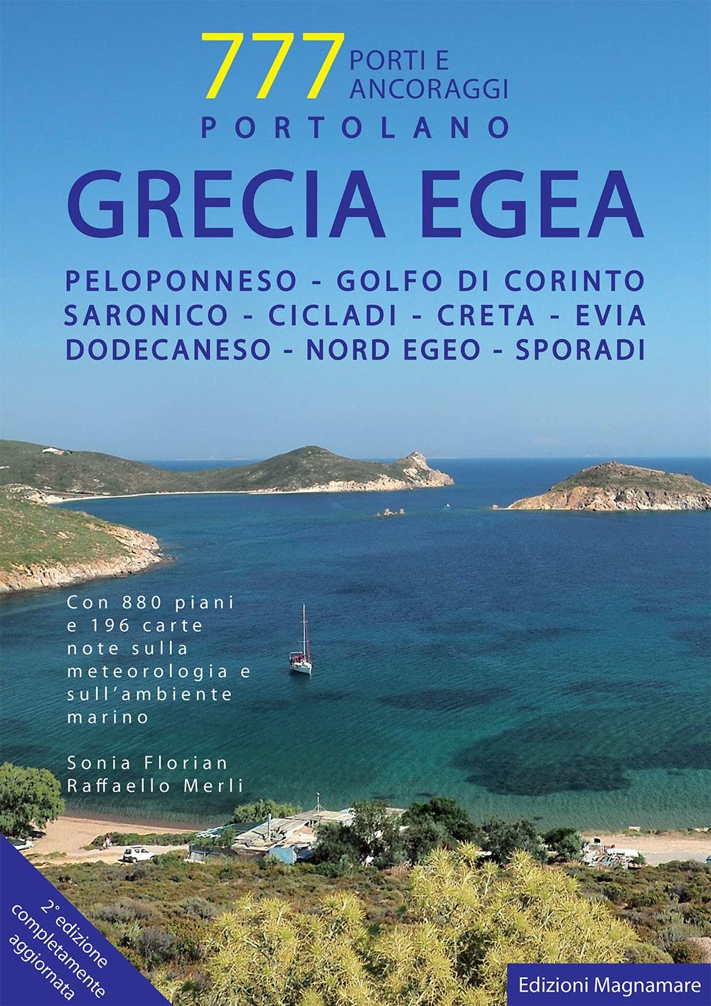 Grecia Egea. Portolano. 777 porti e ancoraggi Leisure, Home & Garden