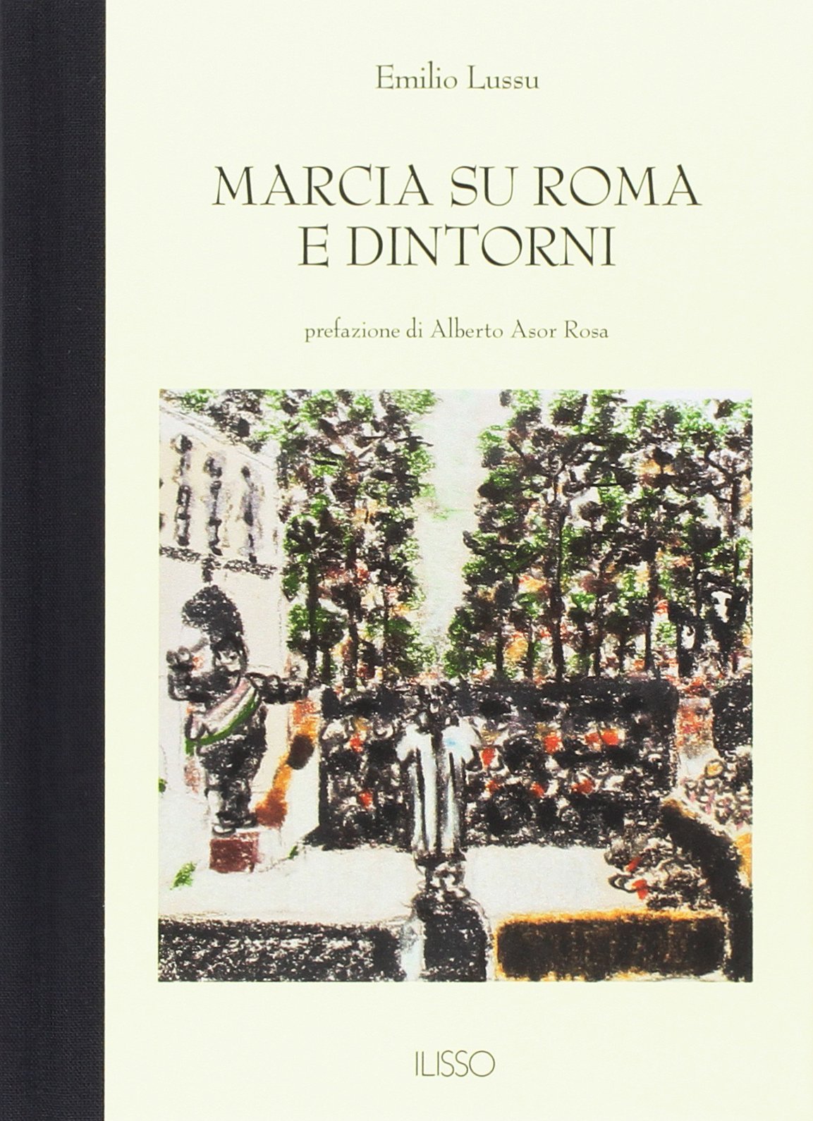 Marcia su Roma e dintorni (Bibliotheca sarda) Classics