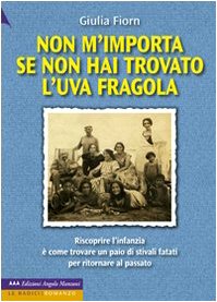 Non m'importa se non hai trovato l'uva fragola book