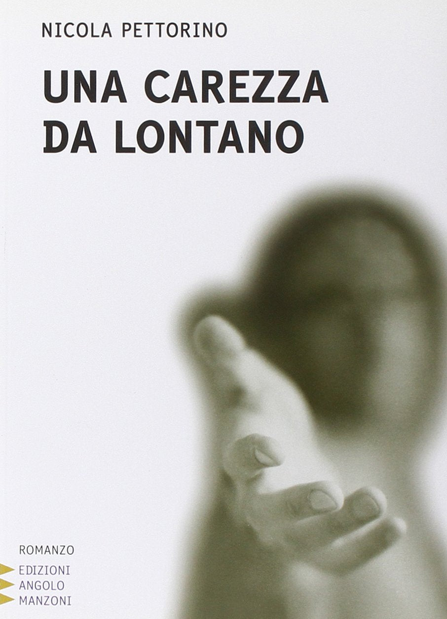 Una carezza da lontano. Ediz. a caratteri grandi book