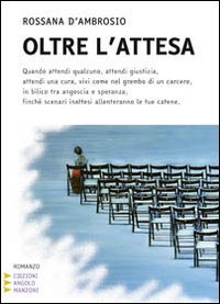 Oltre l'attesa. Ediz. a caratteri grandi International