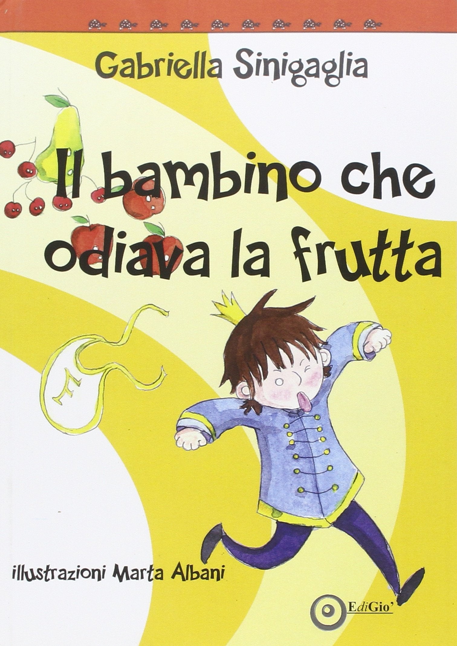 Il bambino che odiava la frutta book