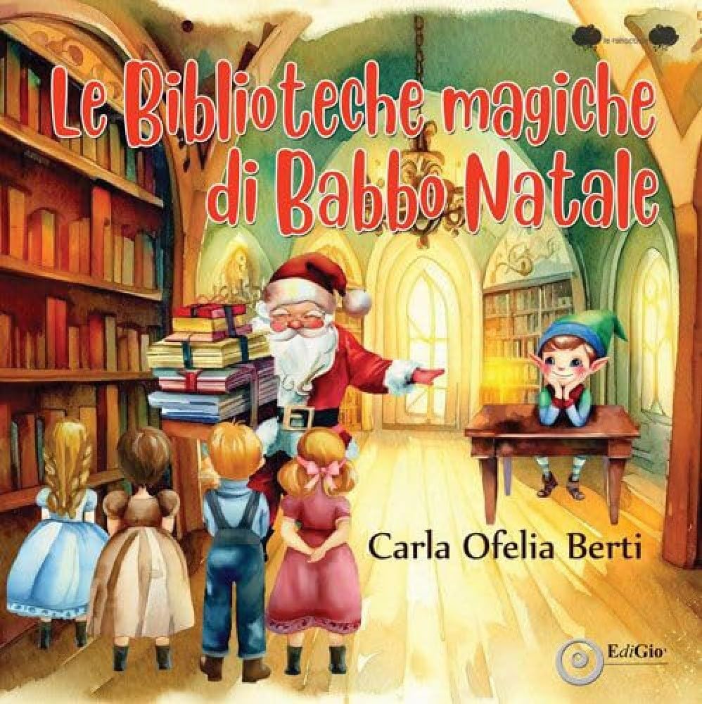 Le biblioteche magiche di Babbo Natale (Le ranocchie) Children's books