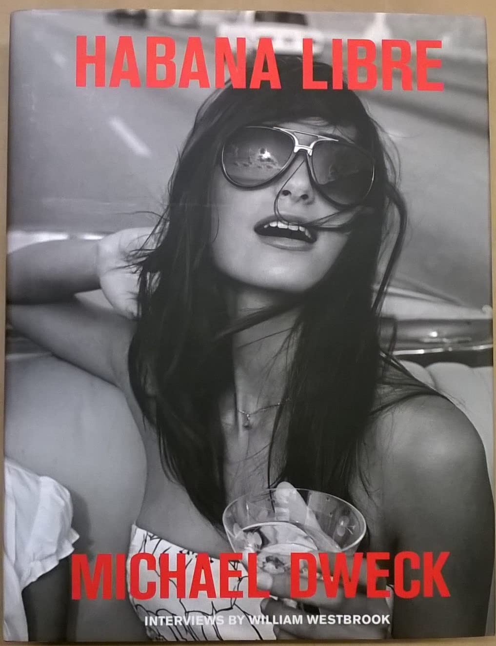 Michael Dweck: Habana Libre: by Michael Dweck (Fotografia) Film, Art & Culture