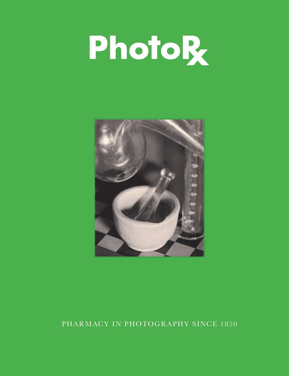 PhotoRx: Pharmacy in Photography since 1850: Pharmacy in Photography Since 1866 Medicine