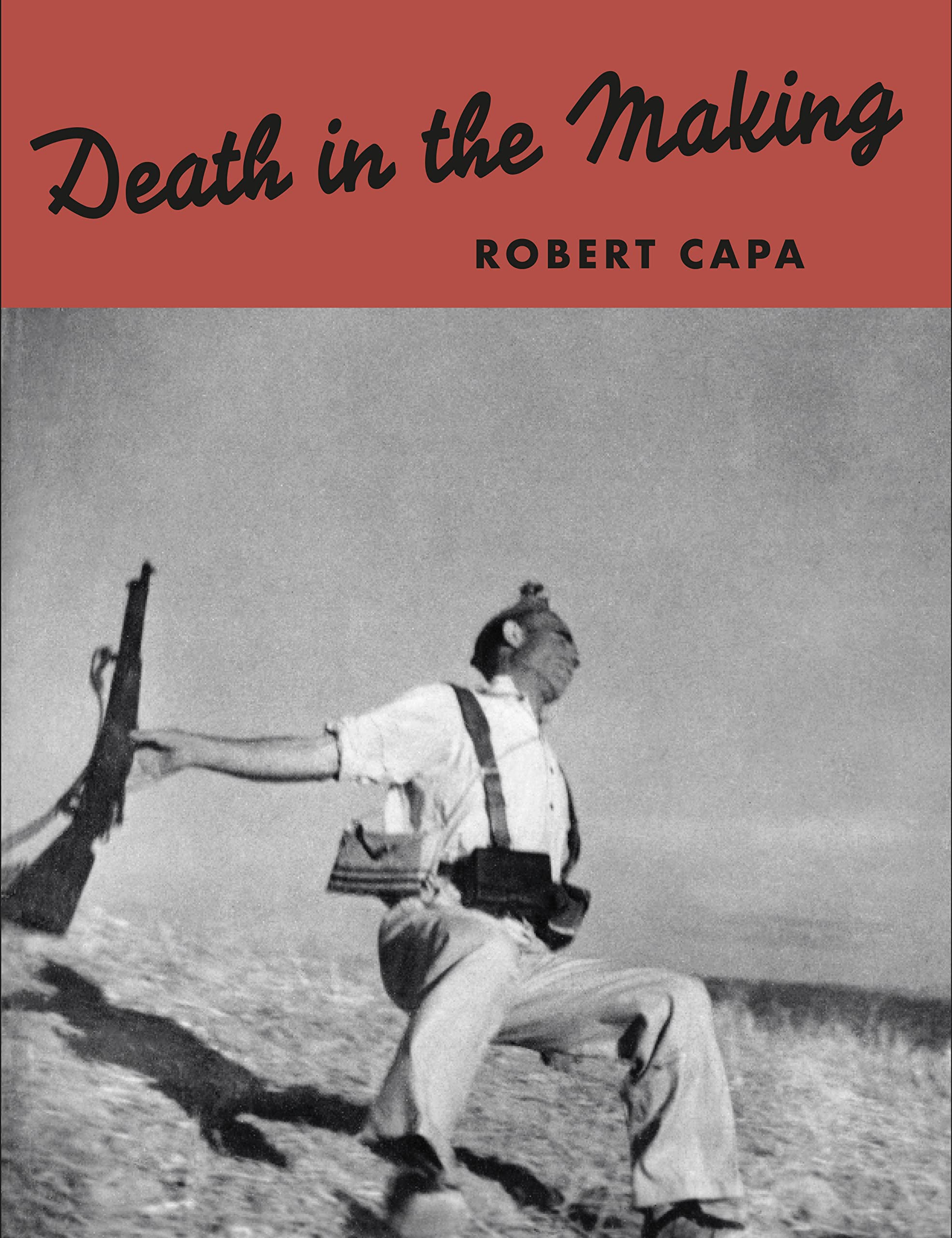 Robert Capa: Death in the Making (Fotografia) Travel