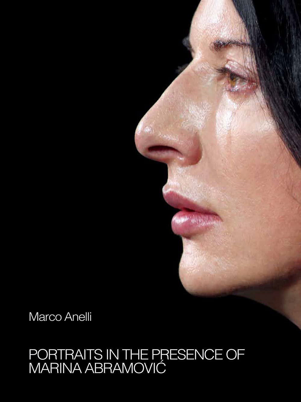 Marco Anelli: Portraits in the Presence of Marina Abramovic Travel