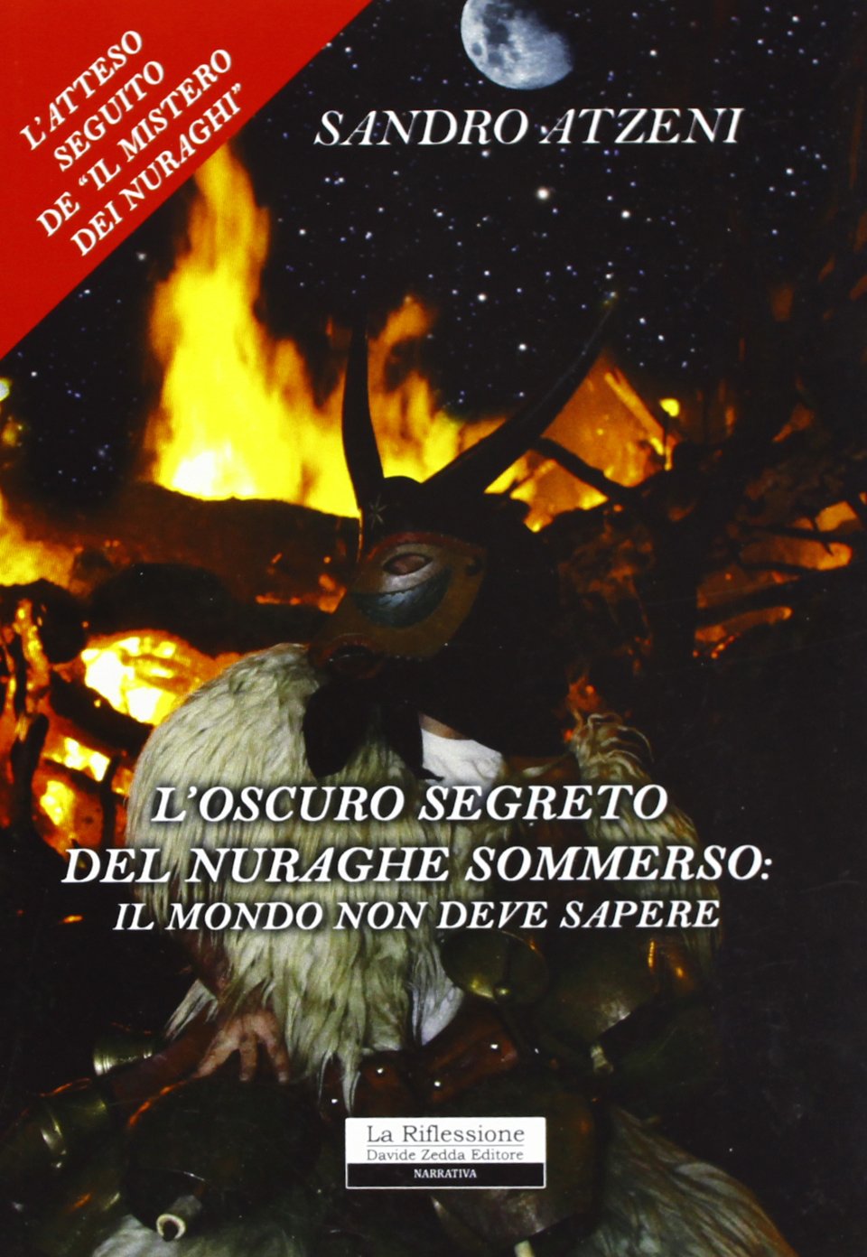 L'oscuro segreto del nuraghe sommerso. Il mondo non deve sapere book