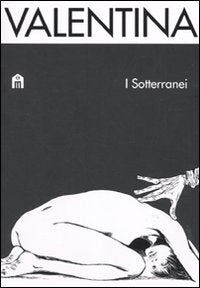 Valentina. I sotterranei Manga