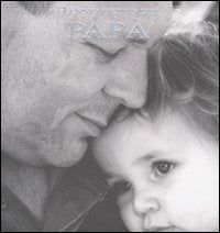 Hanno detto del papà. Ediz. illustrata book