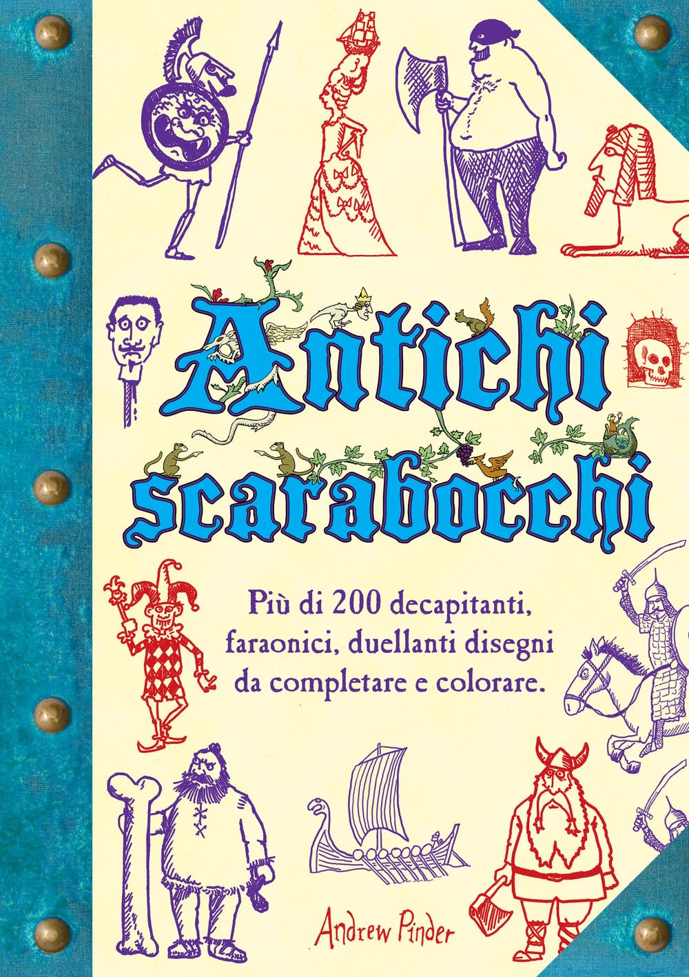 Antichi scarabocchi. Ediz. illustrata book