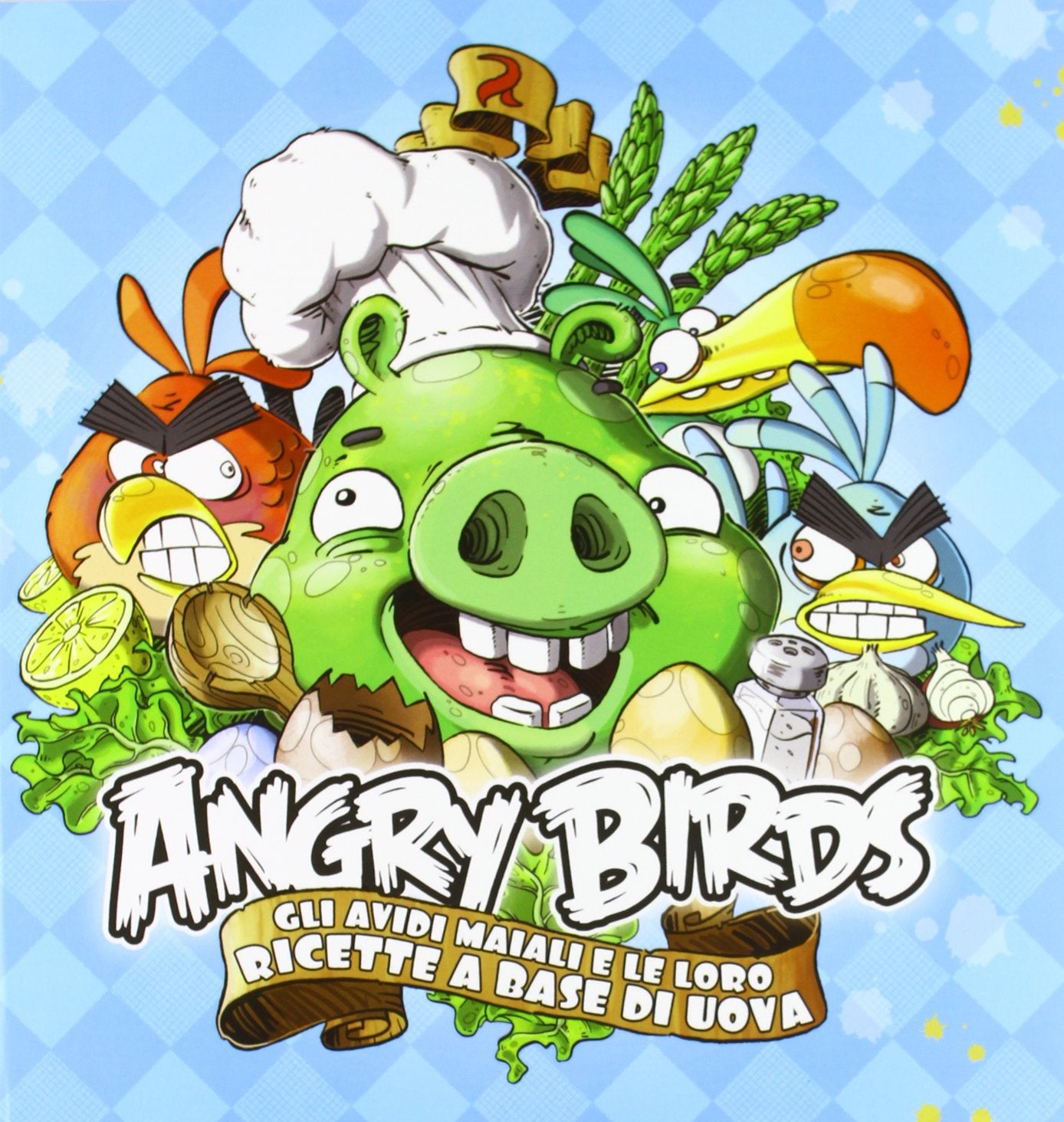 Angry birds. Gli avidi maiali e le loro ricette a base di uova. Ediz. illustrata book