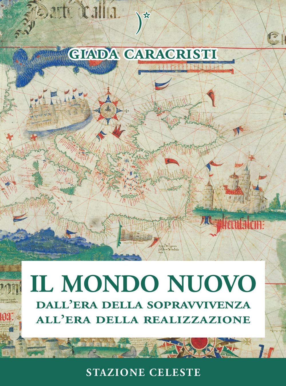 Il mondo nuovo. Dall'era della sopravvivenza all'era della realizzazione Religion & Esotericism