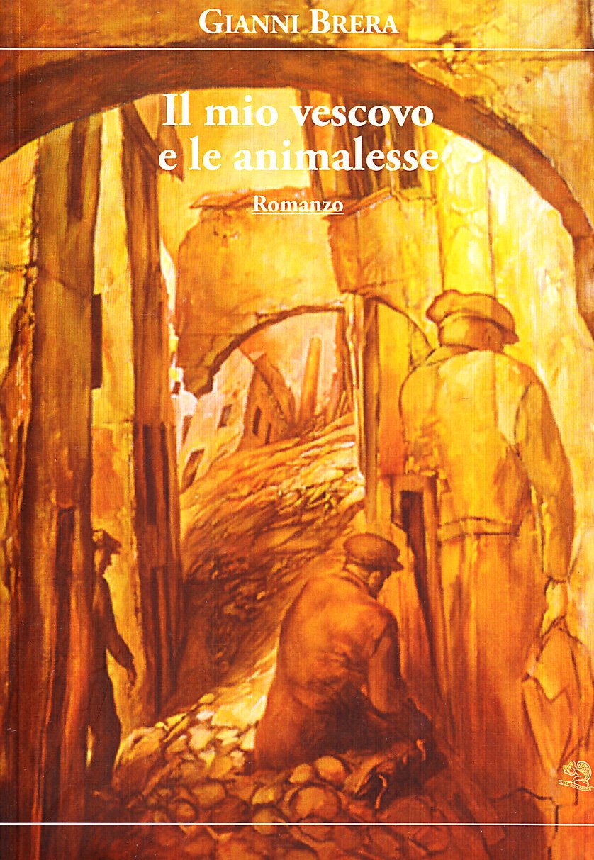 Il mio vescovo e le animalesse (I libri di Gianni Brera) Contemporary literature