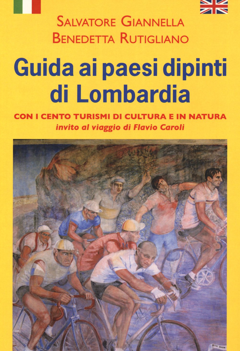 Guida ai paesi dipinti di Lombardia. Ediz. italiana e inglese Leisure, Home & Garden