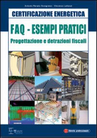 FAQ. Esempi pratici. Progettazione e detrazioni fiscali book