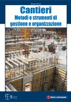 Cantieri. Metodi e strumenti di gestione e organizzazione Business, Finance & Career
