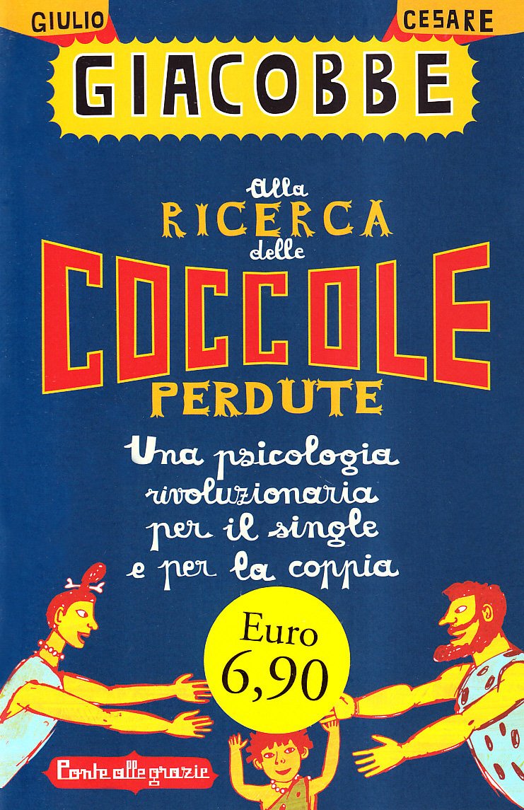 Alla ricerca delle coccole perdute (Saggi) Books