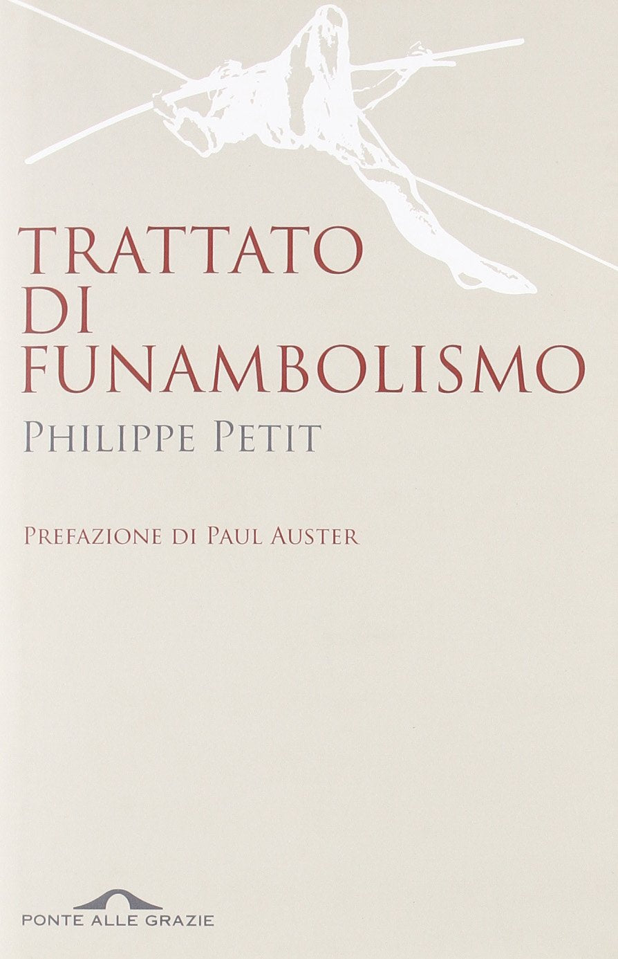 Trattato di funambolismo (Saggi) Art & Literature
