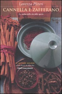 Cannella e zafferano. La cucina della via delle spezie book