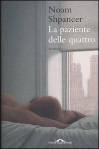 La paziente delle quattro (Romanzi) Contemporary literature