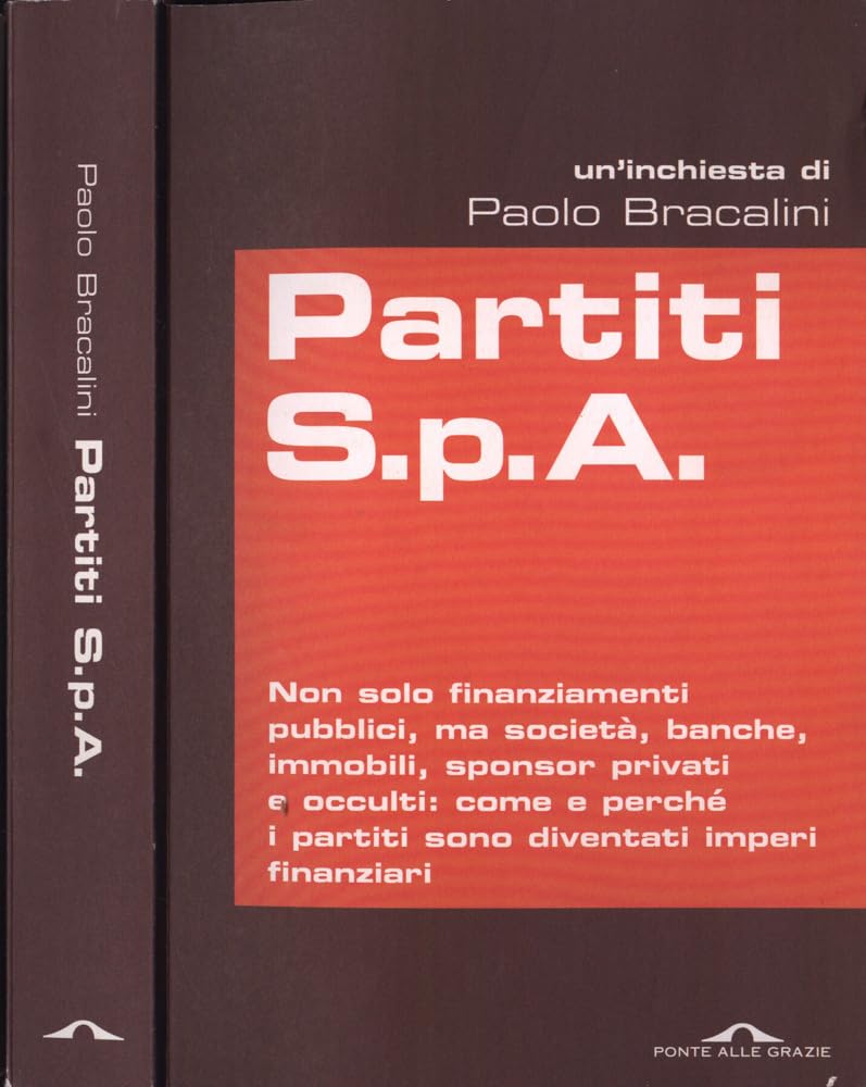 Partiti S.p.A. (Inchieste) Essays & Short Stories