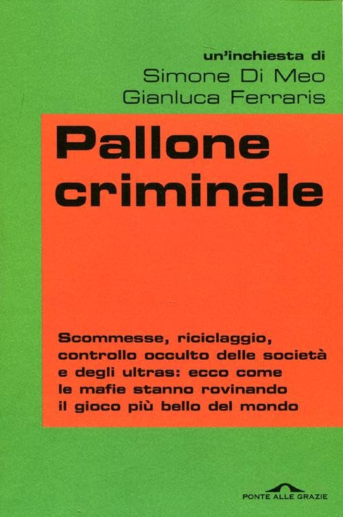Pallone criminale (Inchieste) Social Sciences