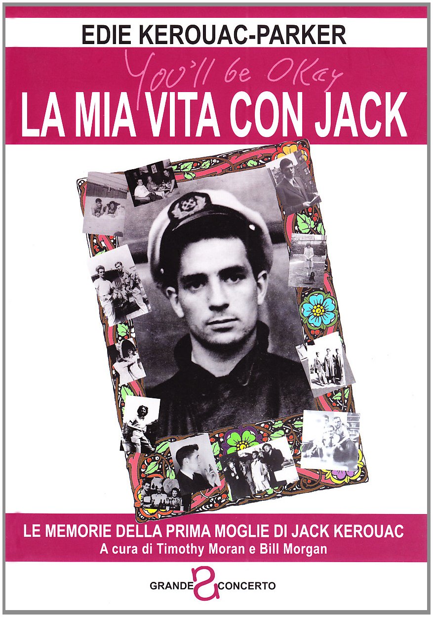 La mia vita con Jack. Le memorie della prima moglie di Jack Kerouac Contemporary literature