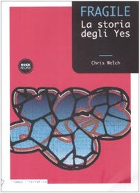 Fragile. La storia degli Yes book