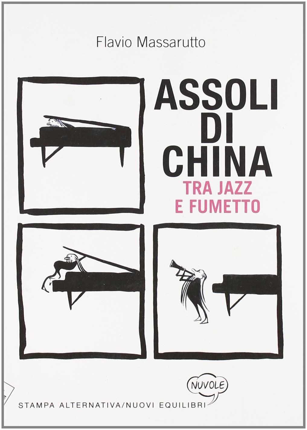 Assoli di china. Tra jazz e fumetto book