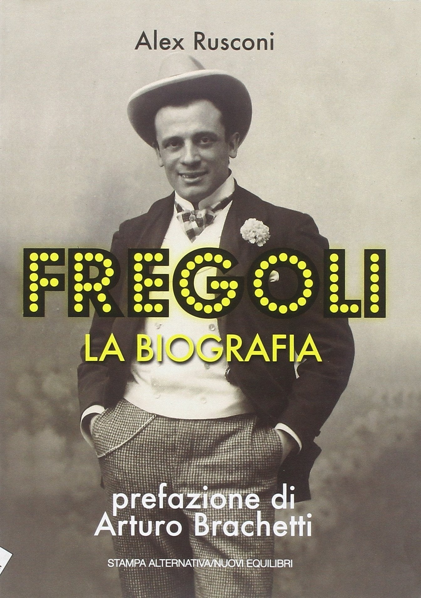 Fregoli. La biografia book