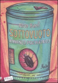 Sottovuoto. Romanzo psichiatrico (Eretica) Contemporary literature