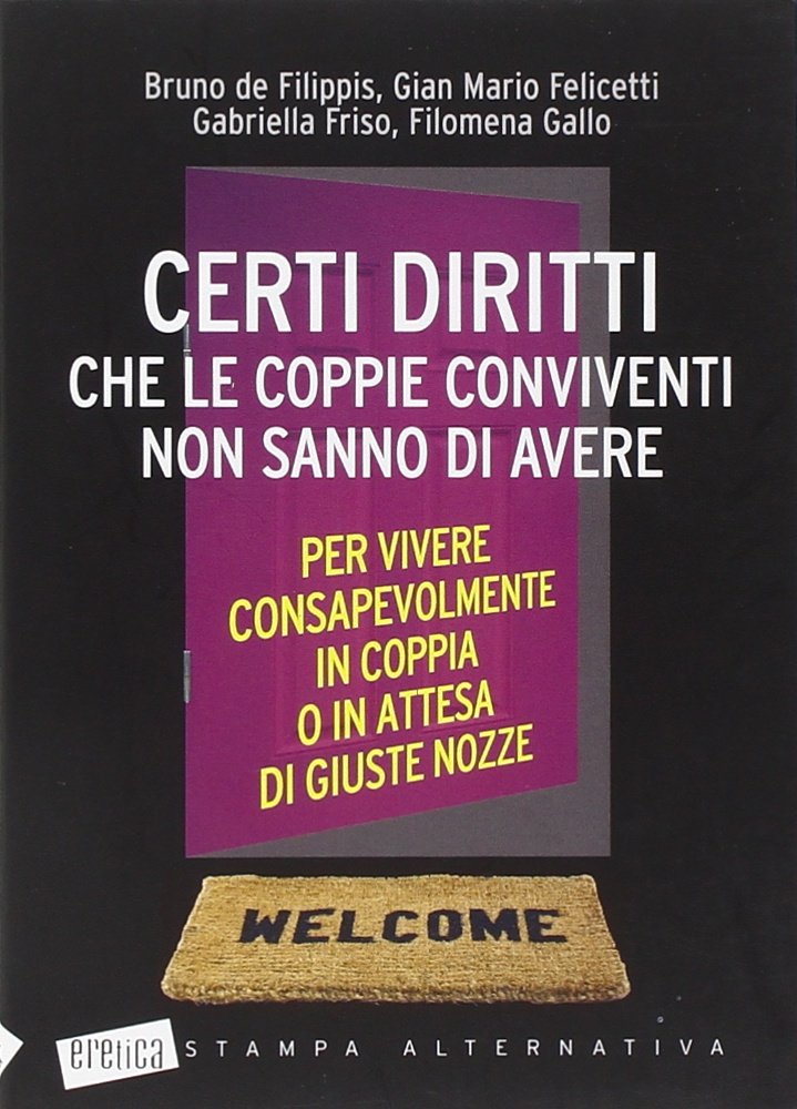 Certi diritti che le coppie conviventi non sanno di avere (Eretica) Law
