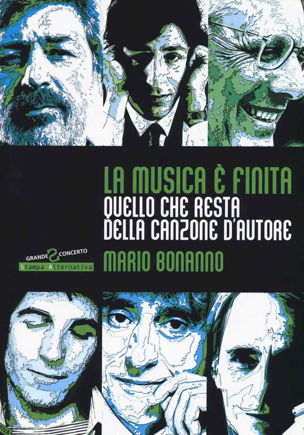 La musica è finita. Quello che resta della canzone d'autore book