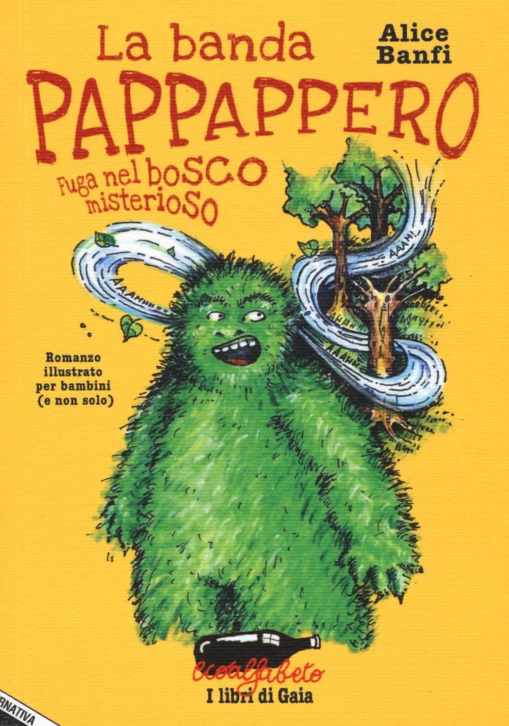 La Banda Pappappero. Fuga Nel Bosco Misterioso Novels & Short Stories