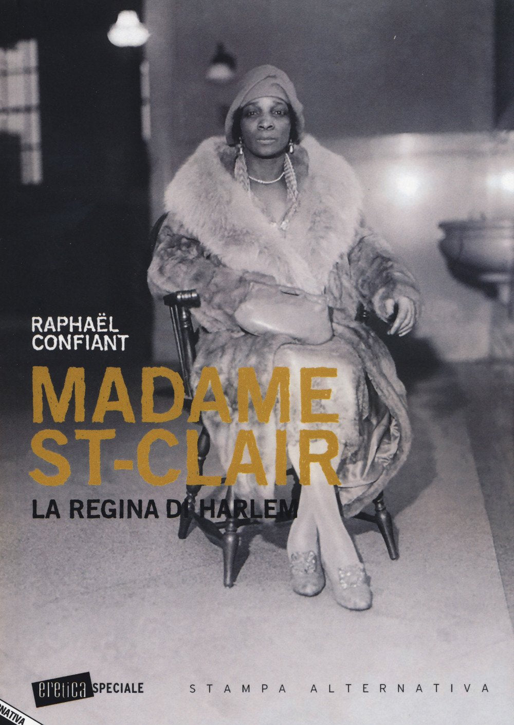 Madame St-Clair. La regina di Harlem (Eretica speciale) Contemporary literature