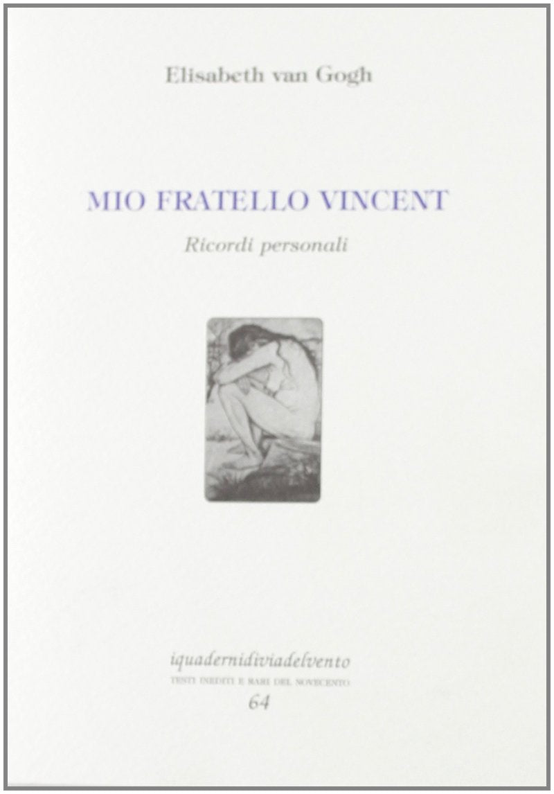 Mio fratello Vincent. Ricordi personali book