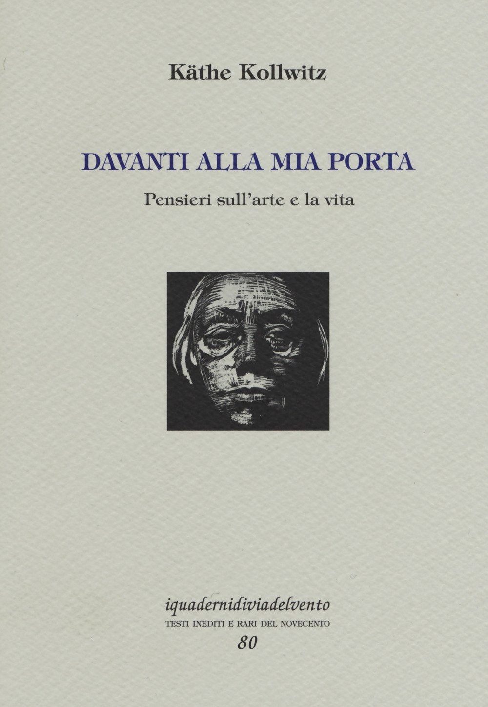 Davanti alla mia porta. Pensieri sull'arte e la vita. Ediz. numerata book