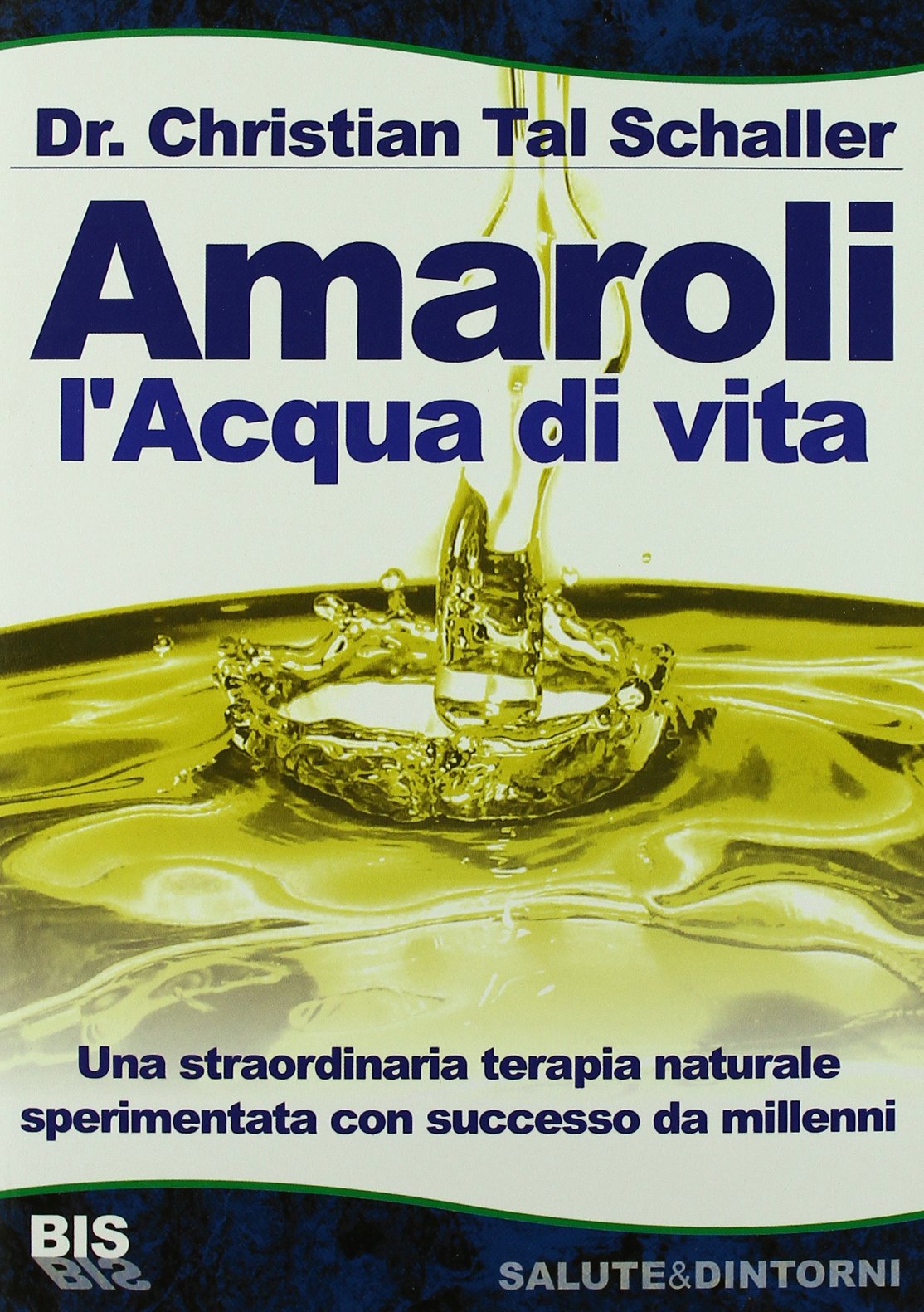 Amaroli. L'acqua di vita book